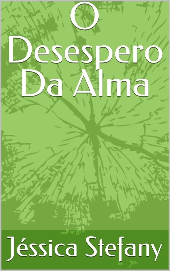 O Desespero Da Alma