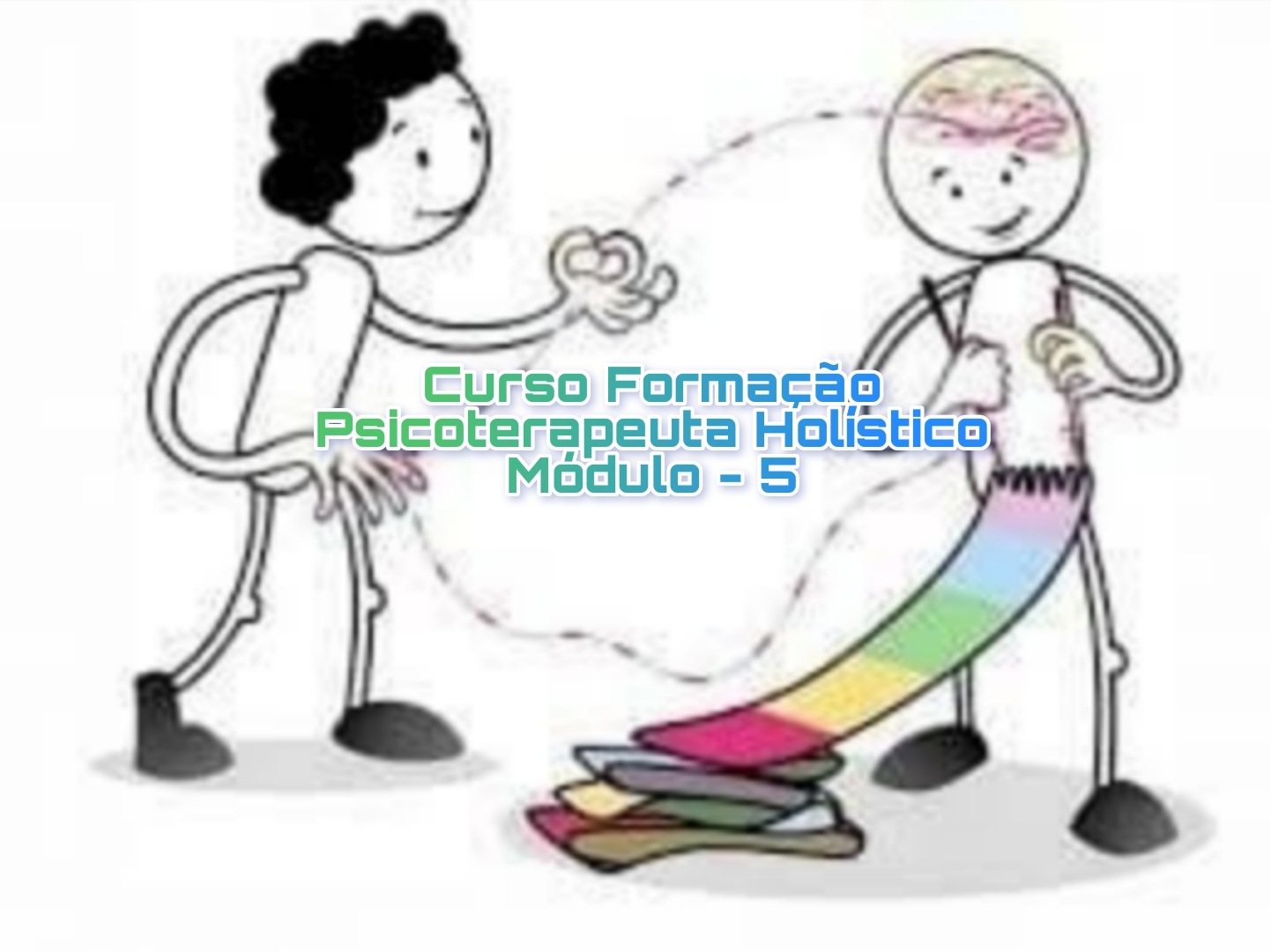 Curso:Formação Psicoterapeuta Holístico – Módulo 5